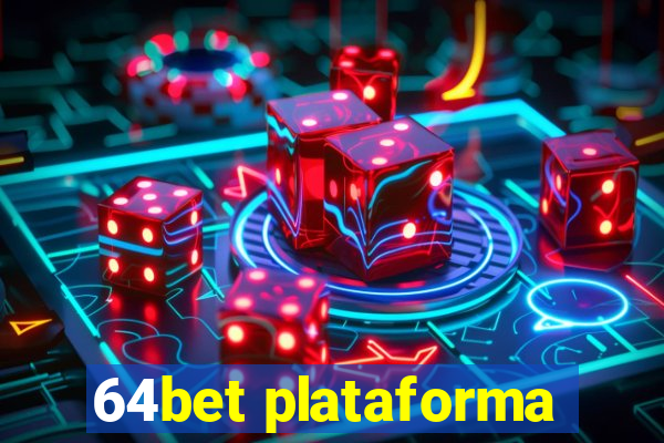 64bet plataforma